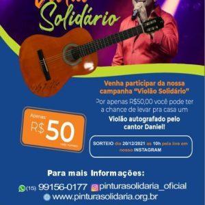 Pintura Solidária promove “Violão Solidário” com sorteio de um violão autografado pelo cantor Daniel