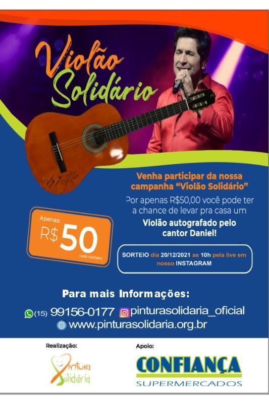Pintura Solidária promove “Violão Solidário” com sorteio de um violão autografado pelo cantor Daniel